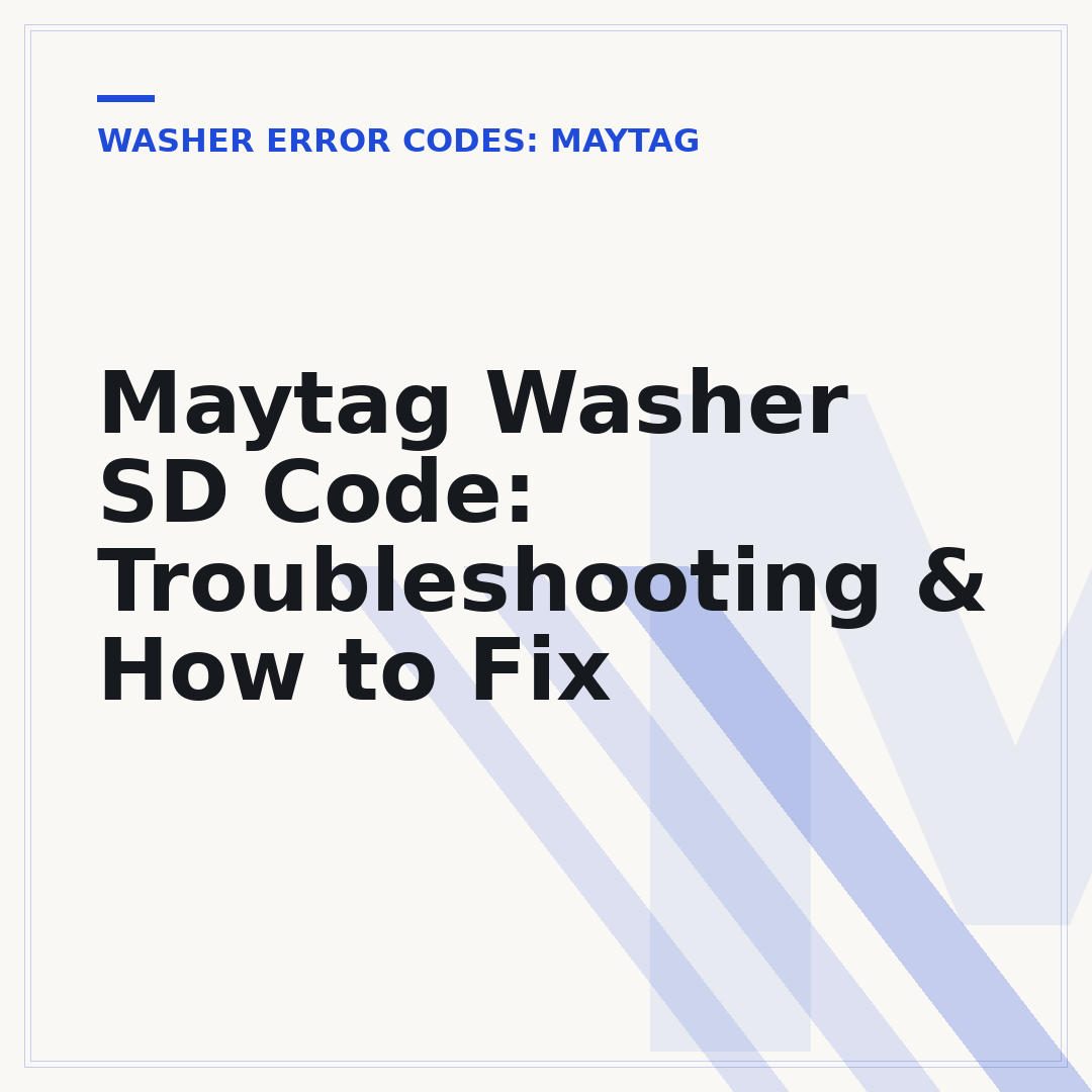 Maytag Washer SD Code: Troubleshooting & How to Fix