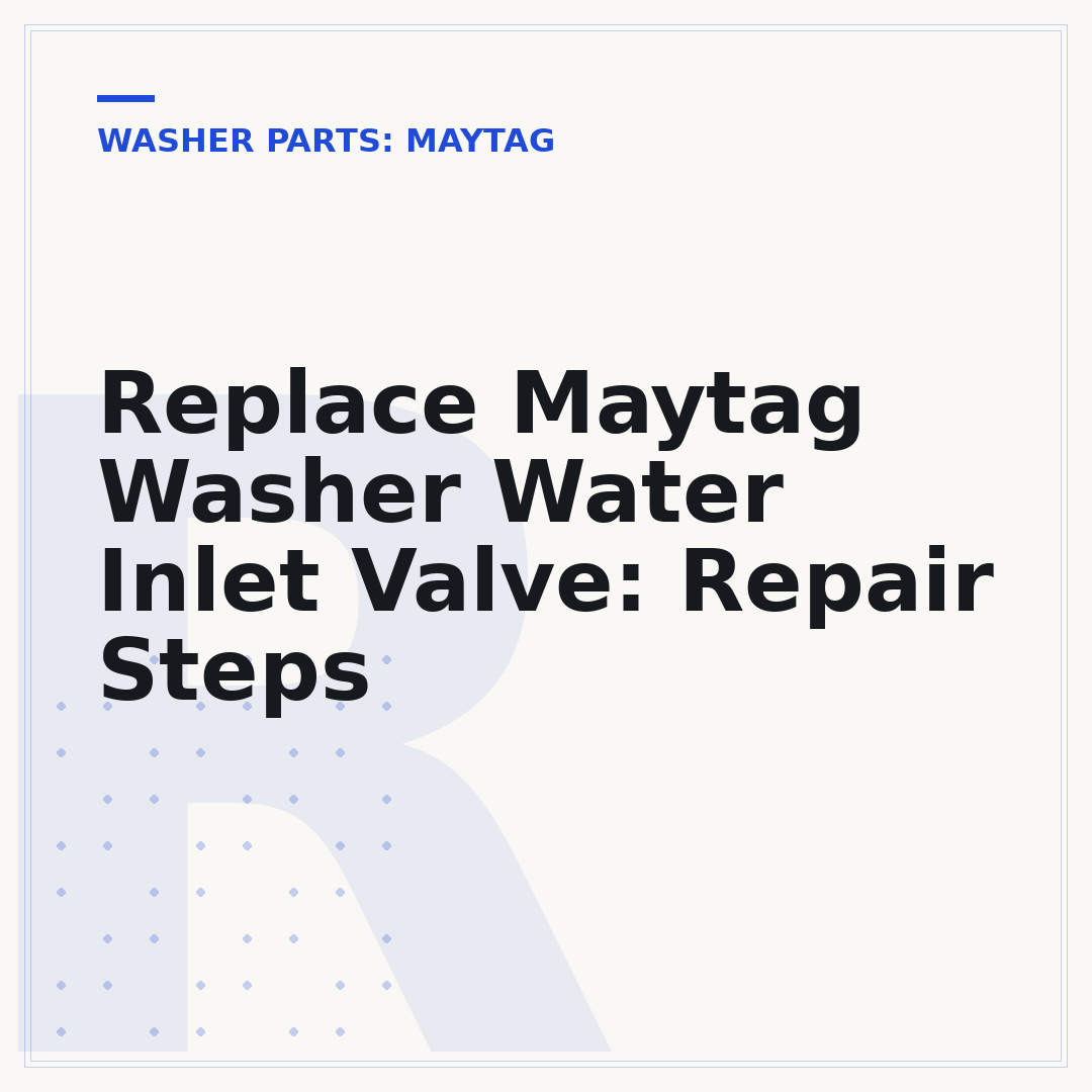 Replace Maytag Washer Water Inlet Valve: Repair Steps