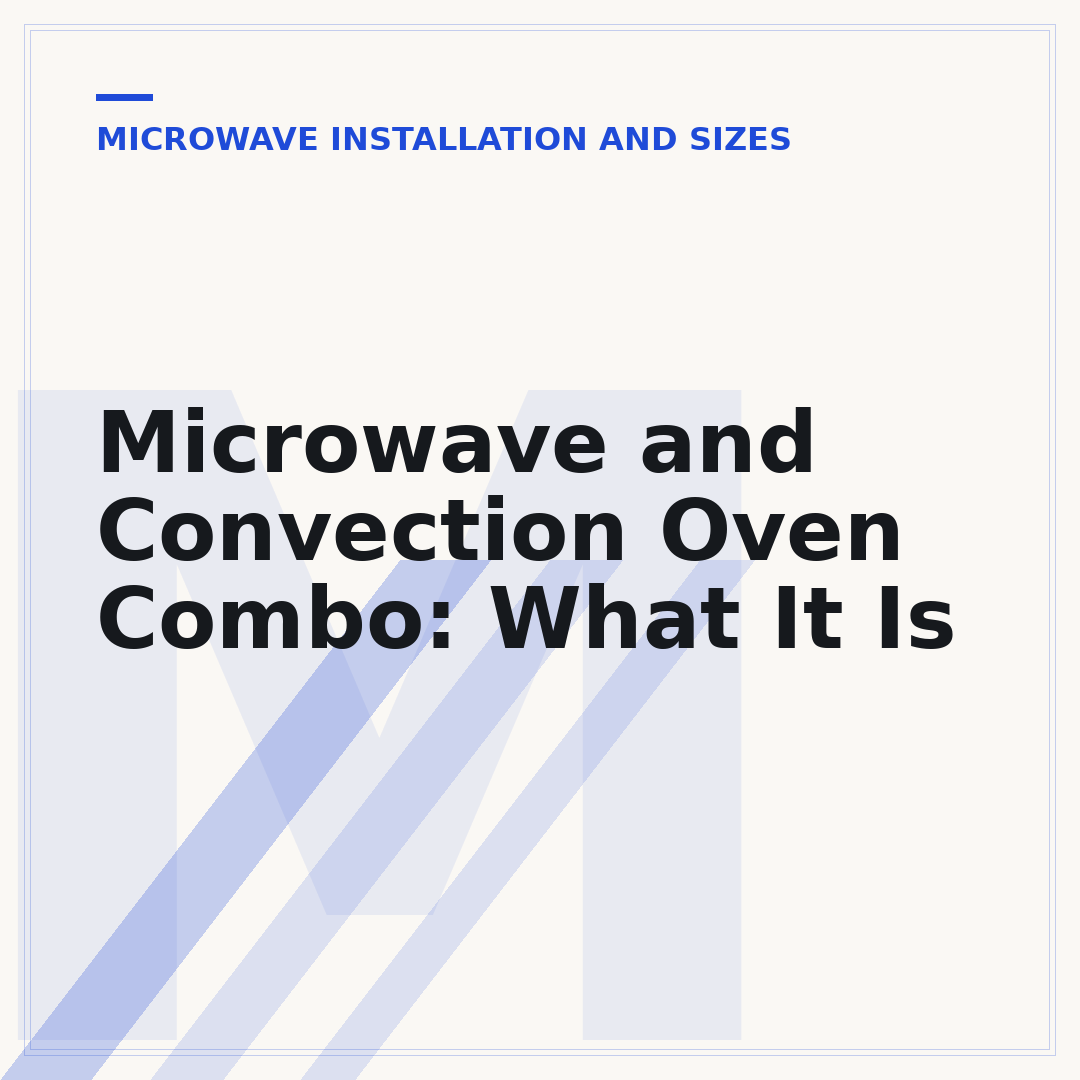 Microwave and Convection Oven Combo: What It Is