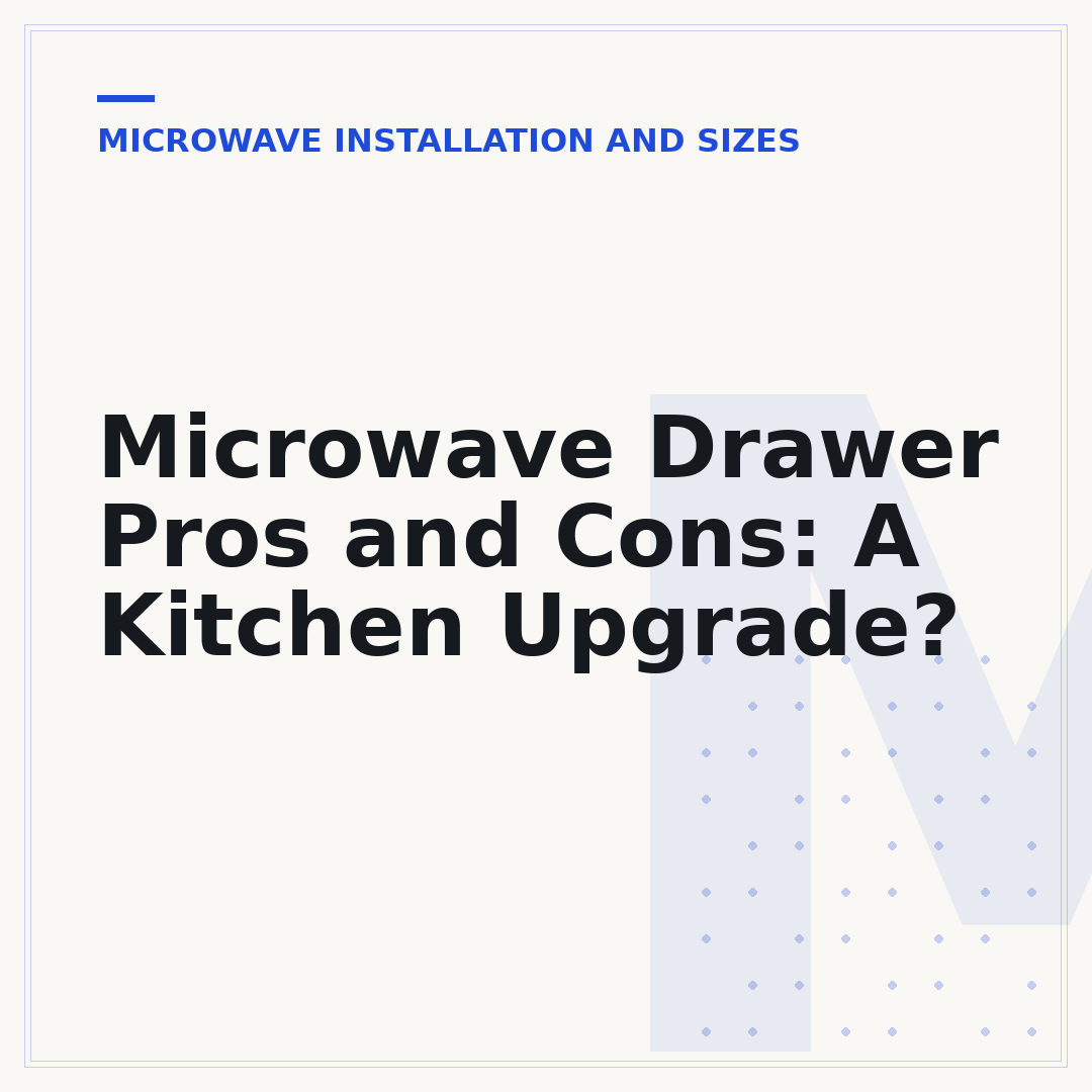Microwave Drawer Pros and Cons: A Kitchen Upgrade?