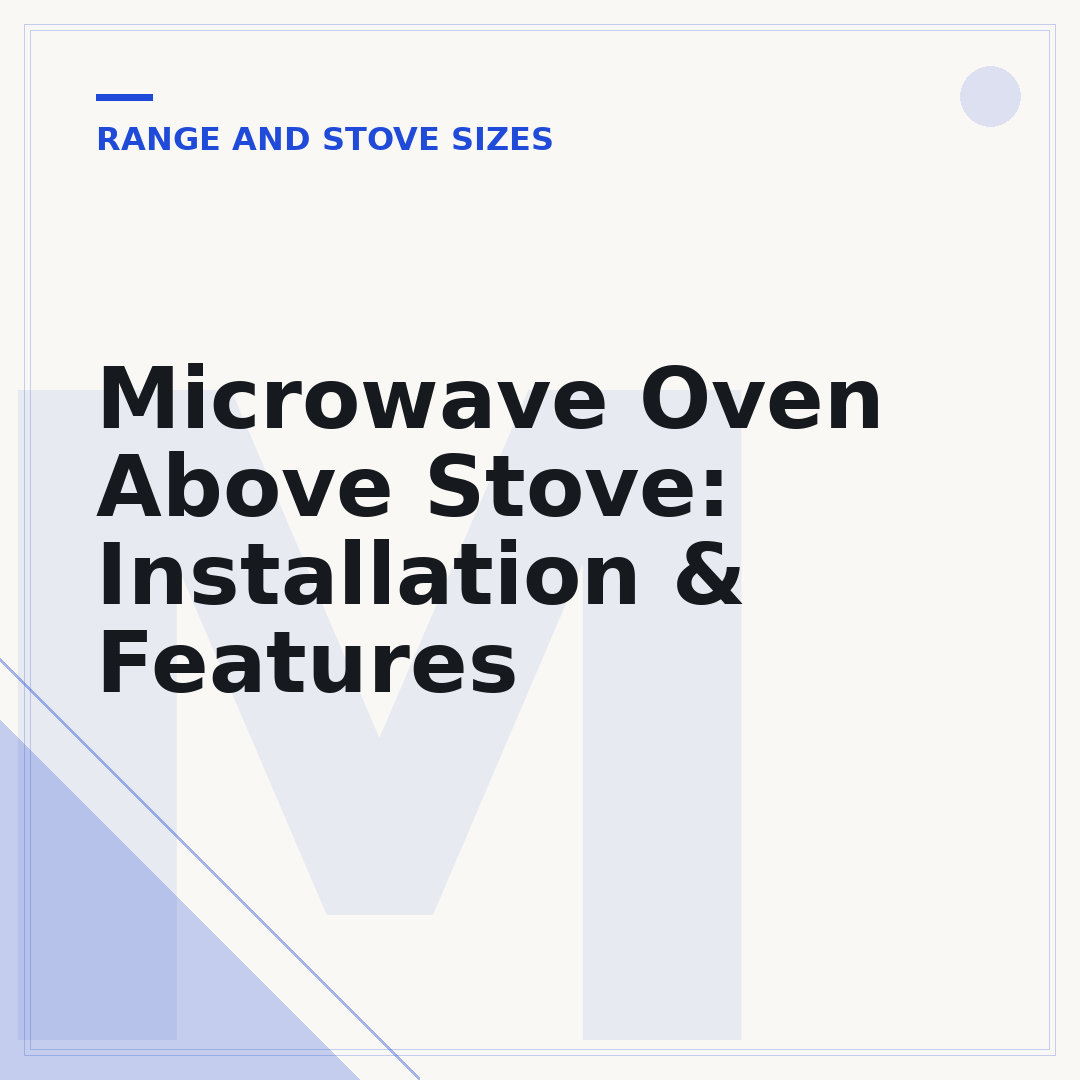 Microwave Oven Above Stove: Installation & Features