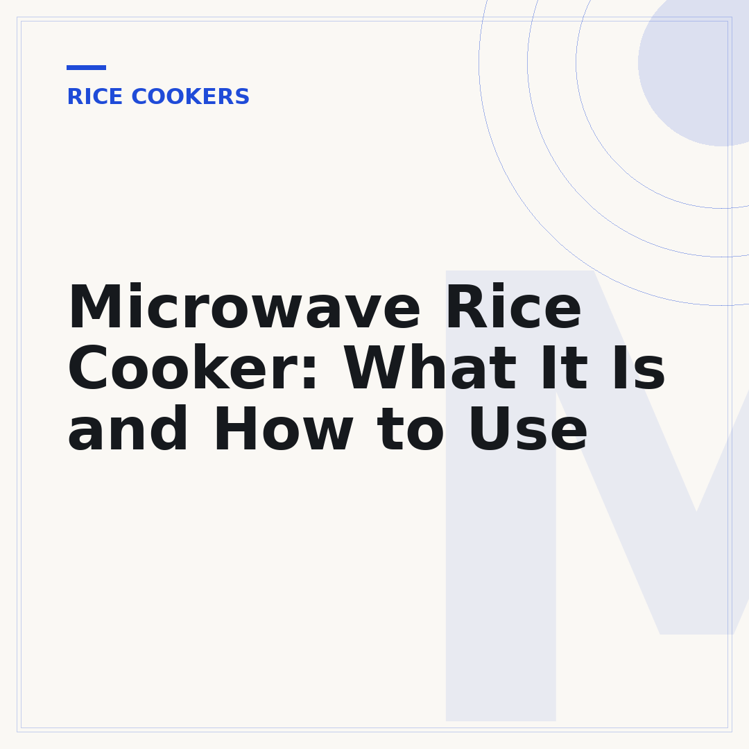 Microwave Rice Cooker: What It Is and How to Use