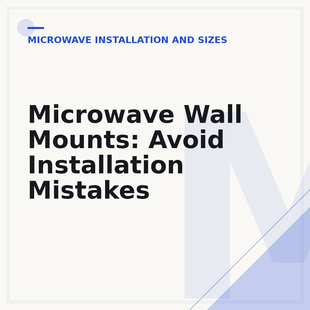 Microwave Wall Mounts: Avoid Installation Mistakes