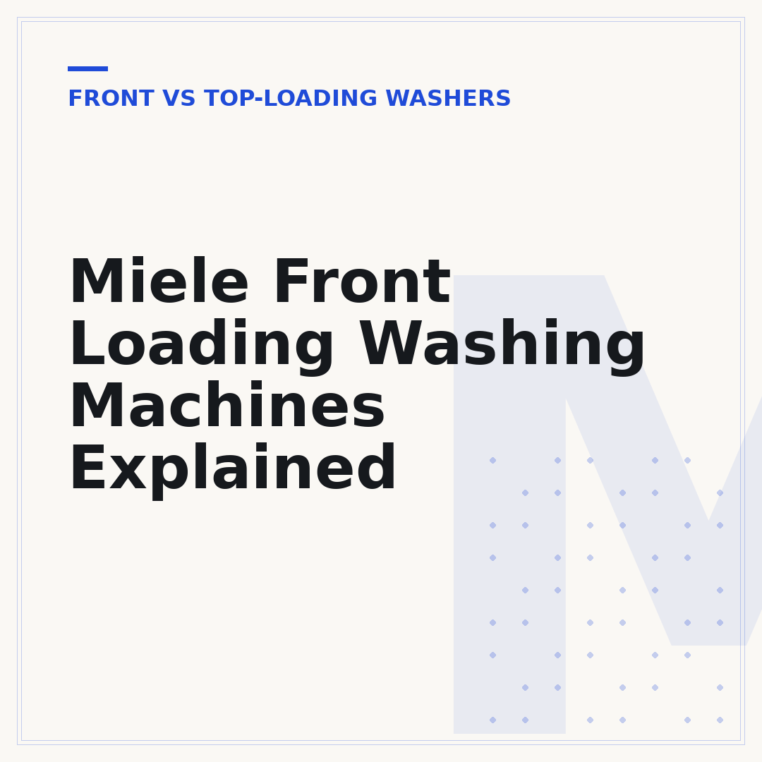 Miele Front Loading Washing Machines Explained