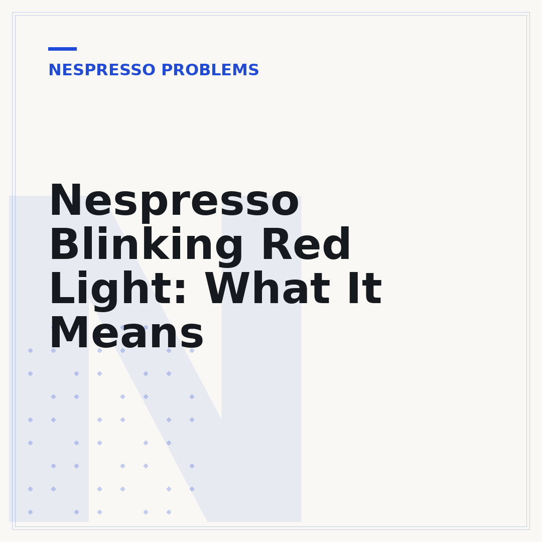 Nespresso Blinking Red Light: What It Means