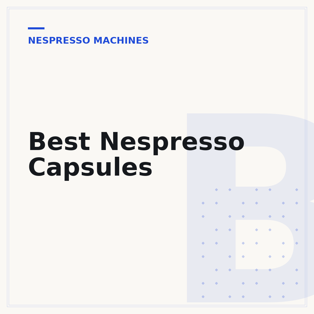 Best Nespresso Capsules