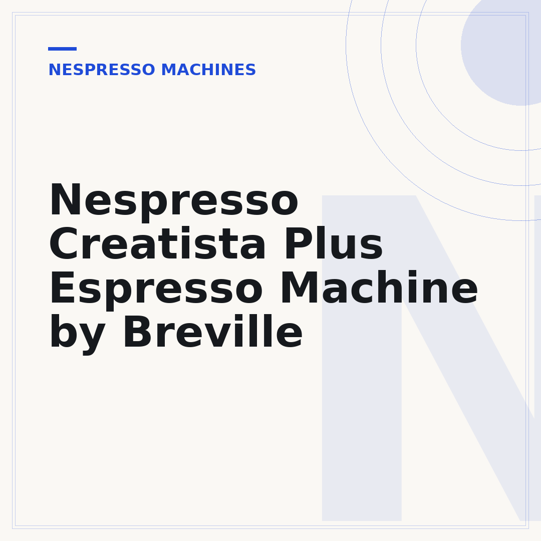 Nespresso Creatista Plus Espresso Machine by Breville