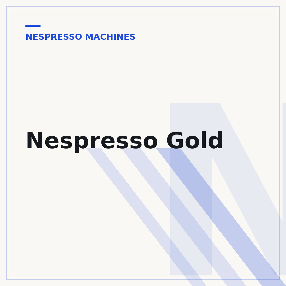 Nespresso Gold