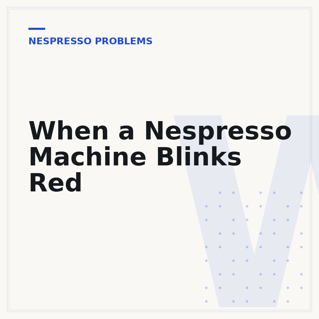 When a Nespresso Machine Blinks Red
