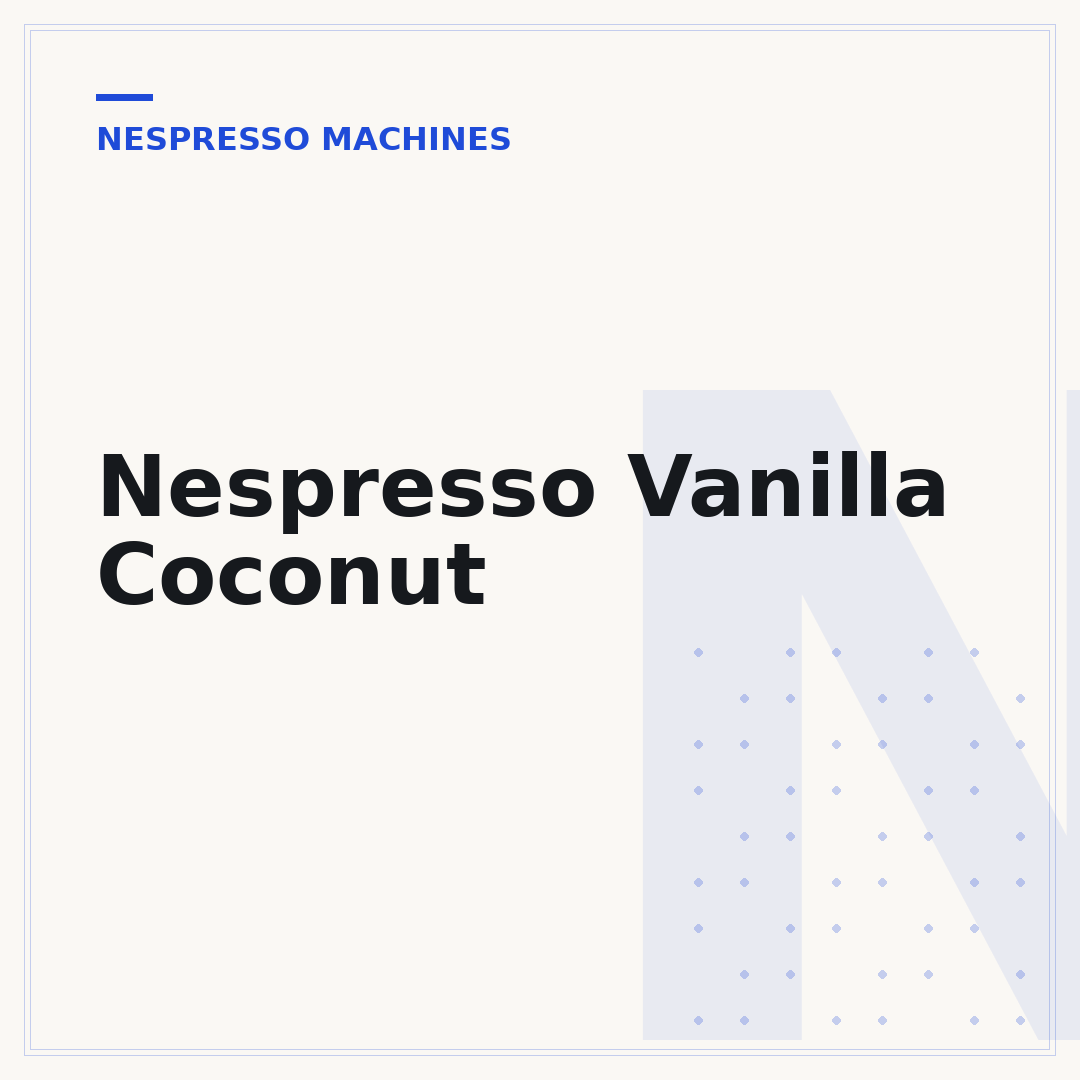 Nespresso Vanilla Coconut