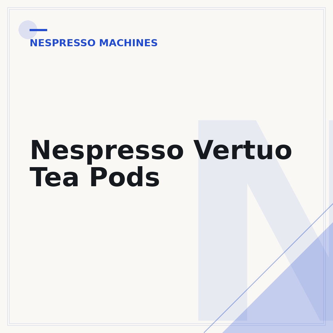 Nespresso Vertuo Tea Pods
