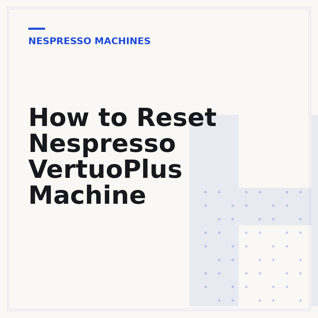 How to Reset Nespresso VertuoPlus Machine
