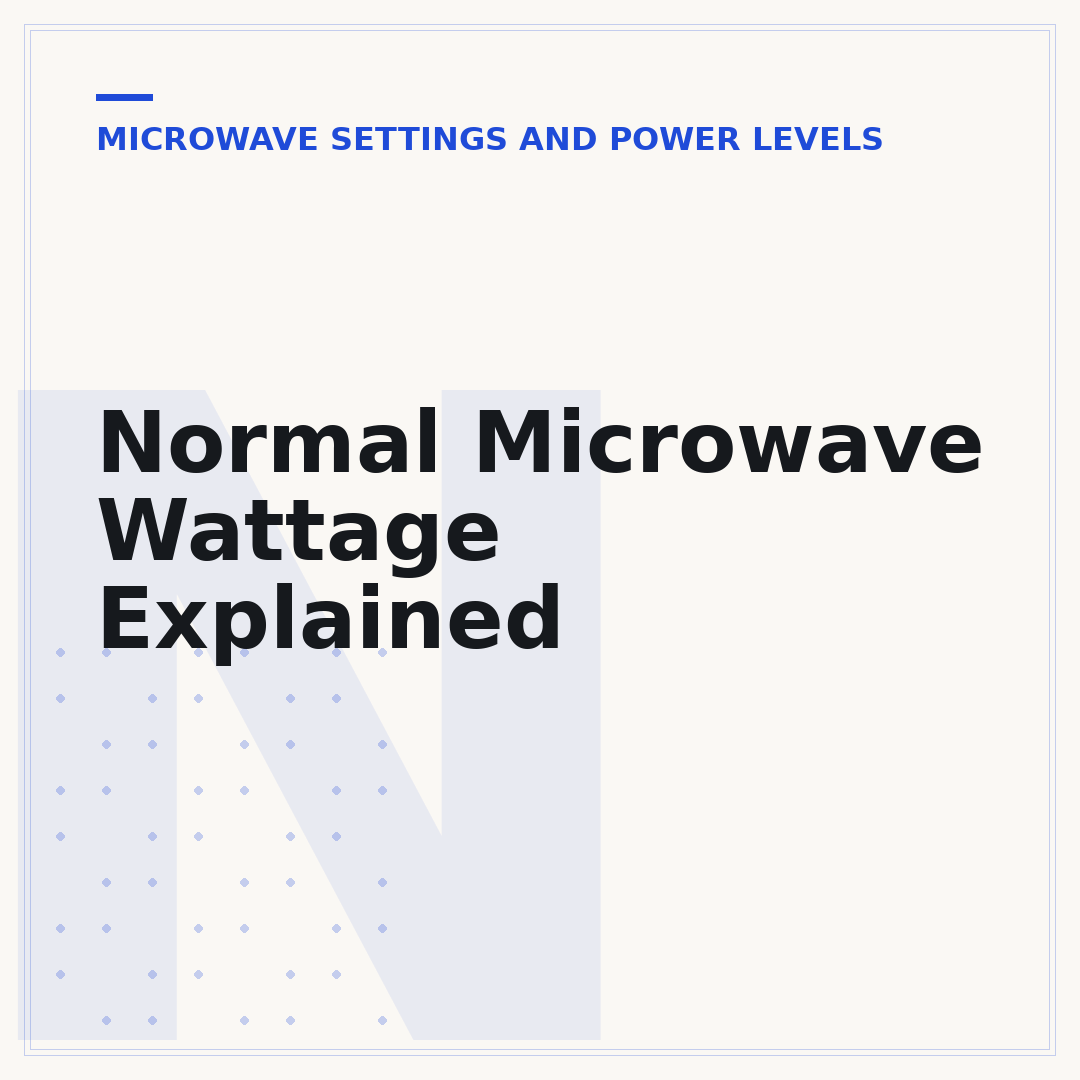 Normal Microwave Wattage Explained