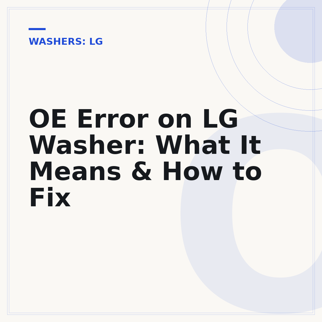 OE Error on LG Washer: What It Means & How to Fix