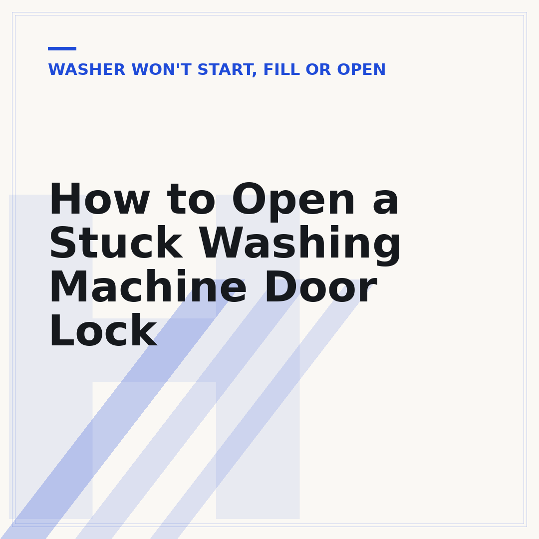How to Open a Stuck Washing Machine Door Lock