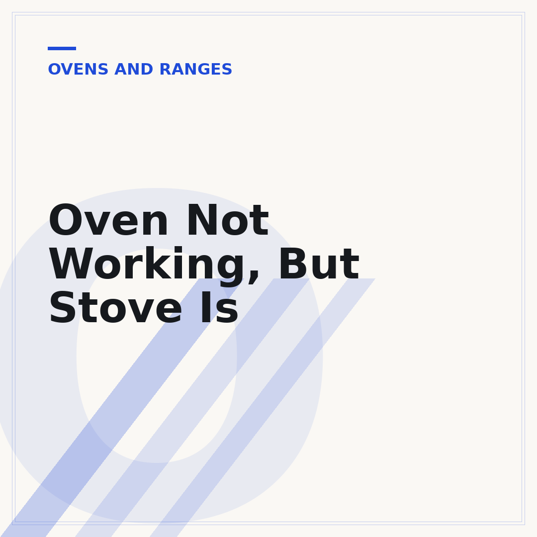 Oven Not Working, But Stove Is