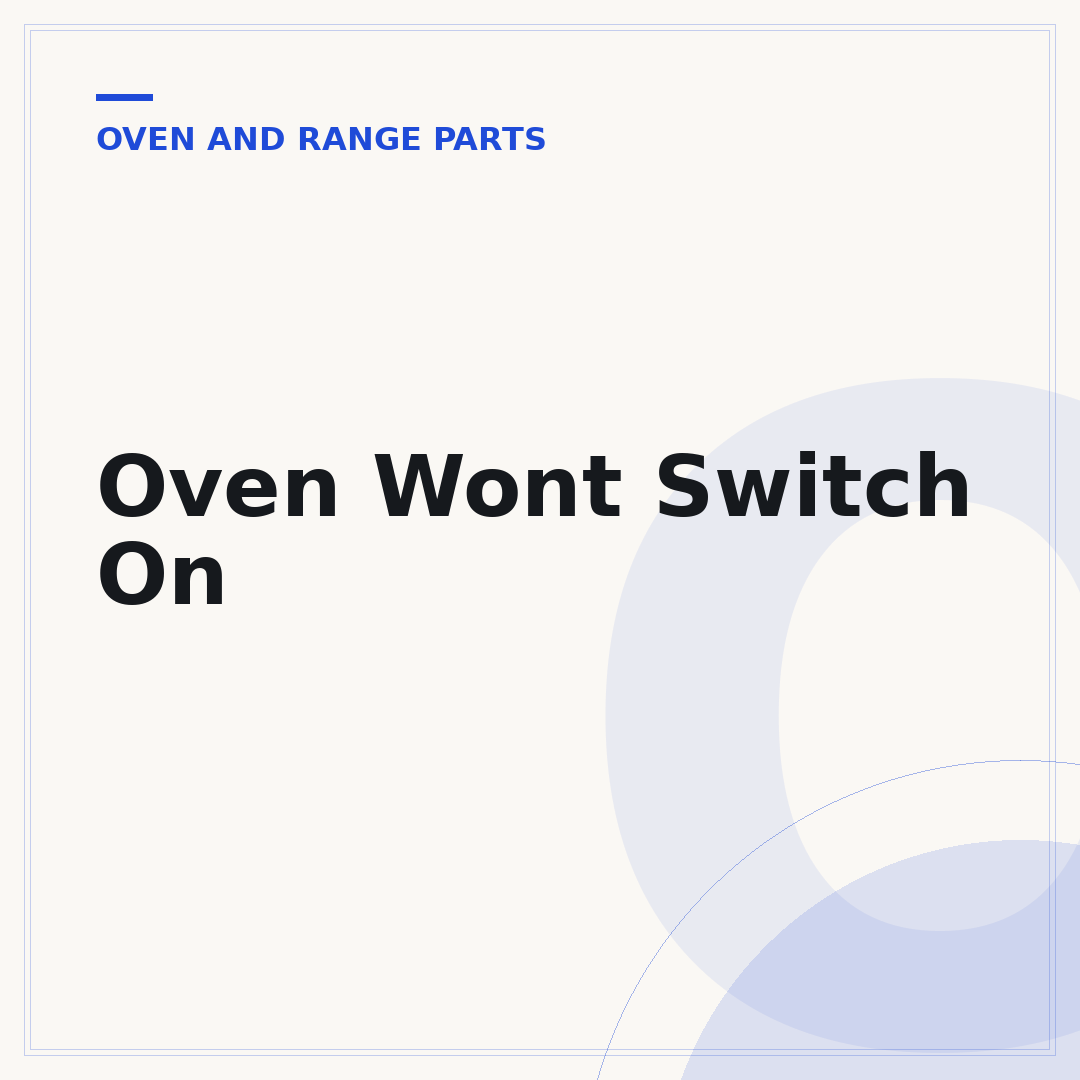 Oven Wont Switch On