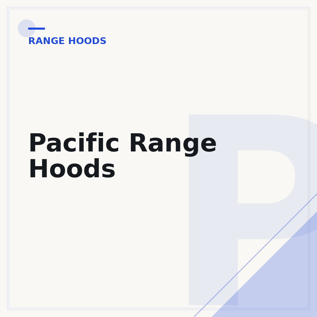 Pacific Range Hoods