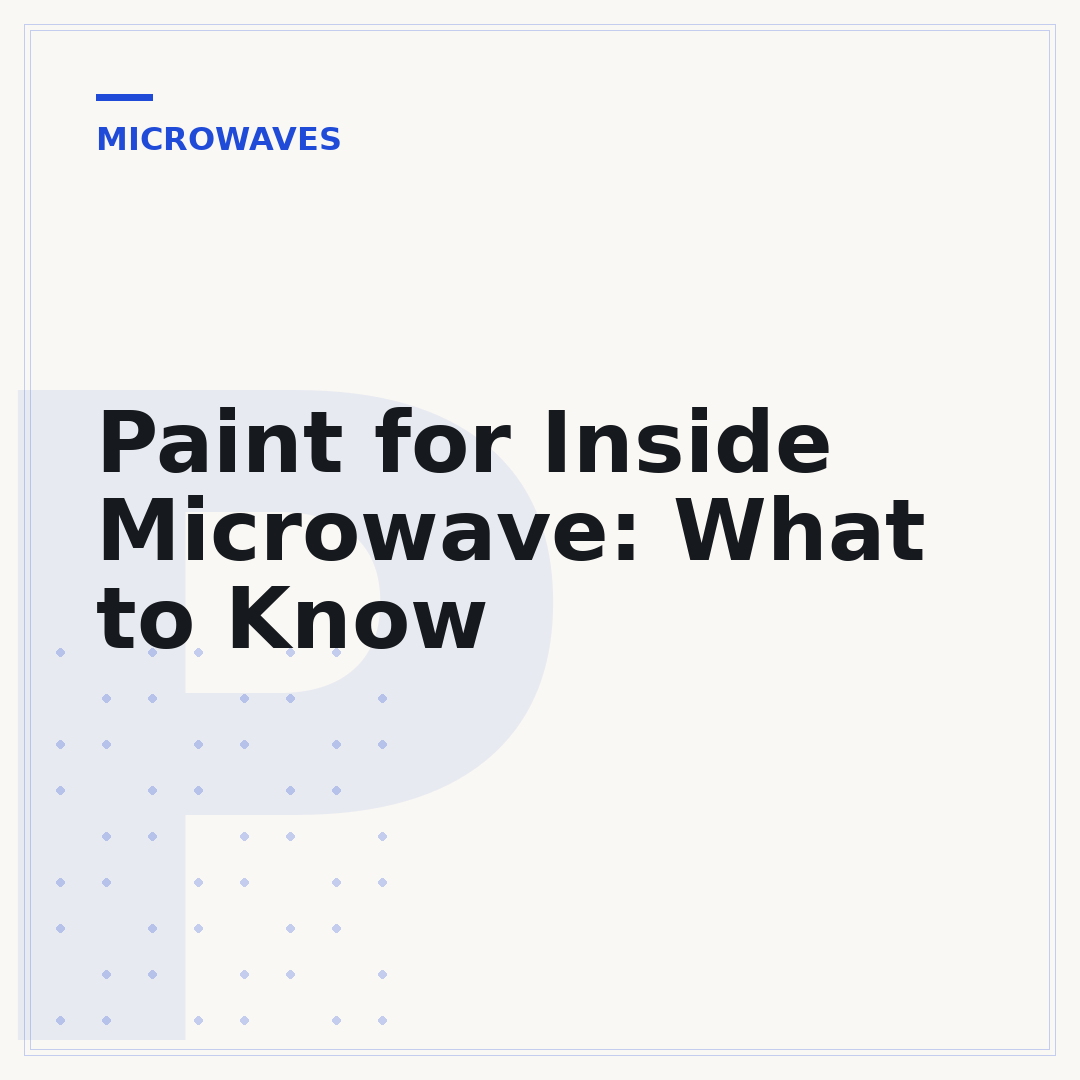 Paint for Inside Microwave: What to Know