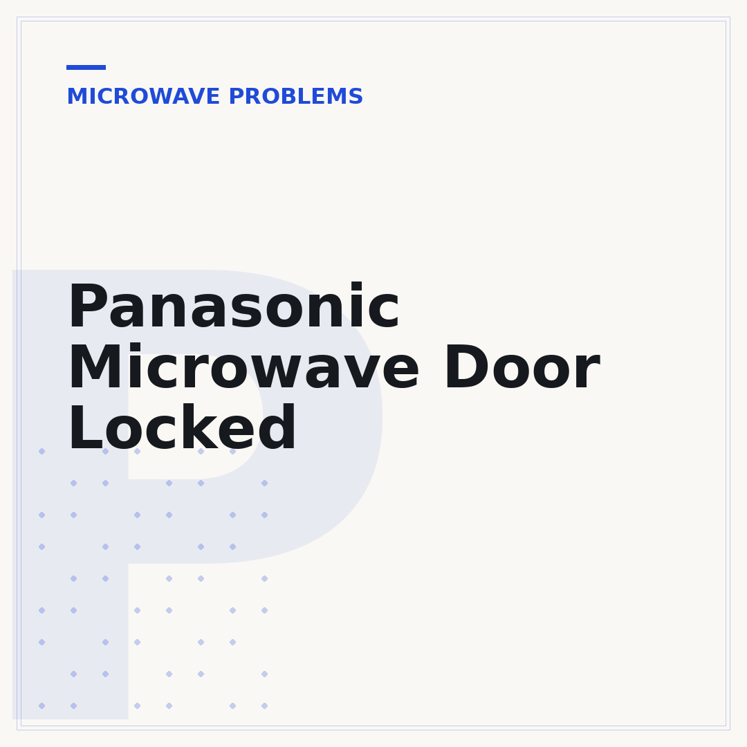 Panasonic Microwave Door Locked