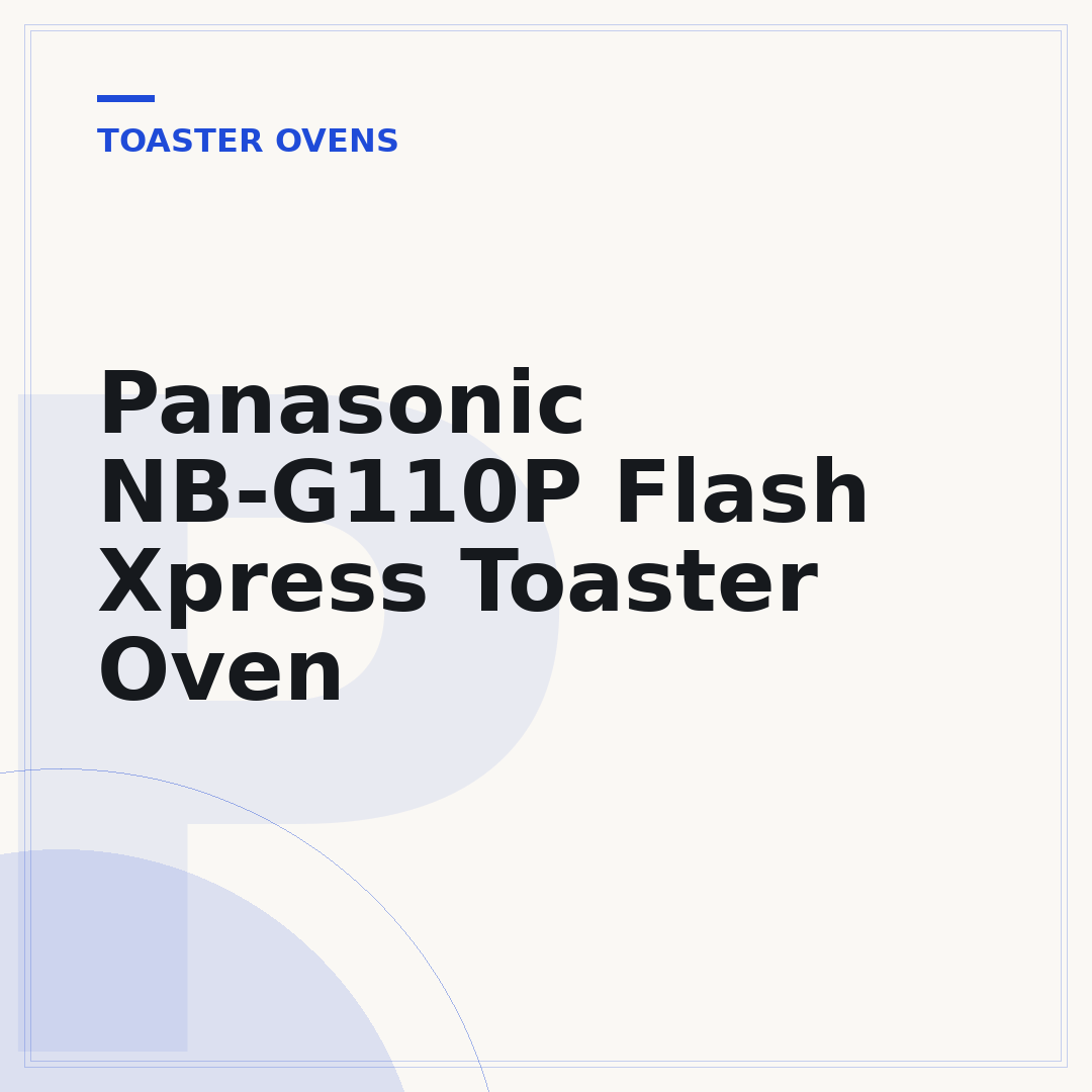 Panasonic NB-G110P Flash Xpress Toaster Oven