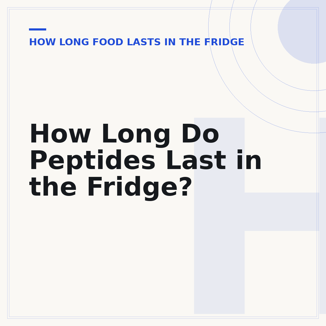 How Long Do Peptides Last in the Fridge?