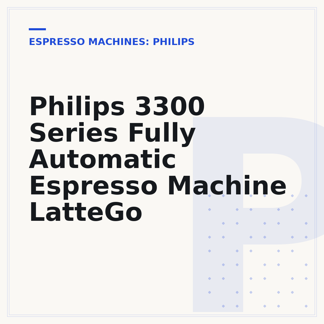 Philips 3300 Series Fully Automatic Espresso Machine LatteGo