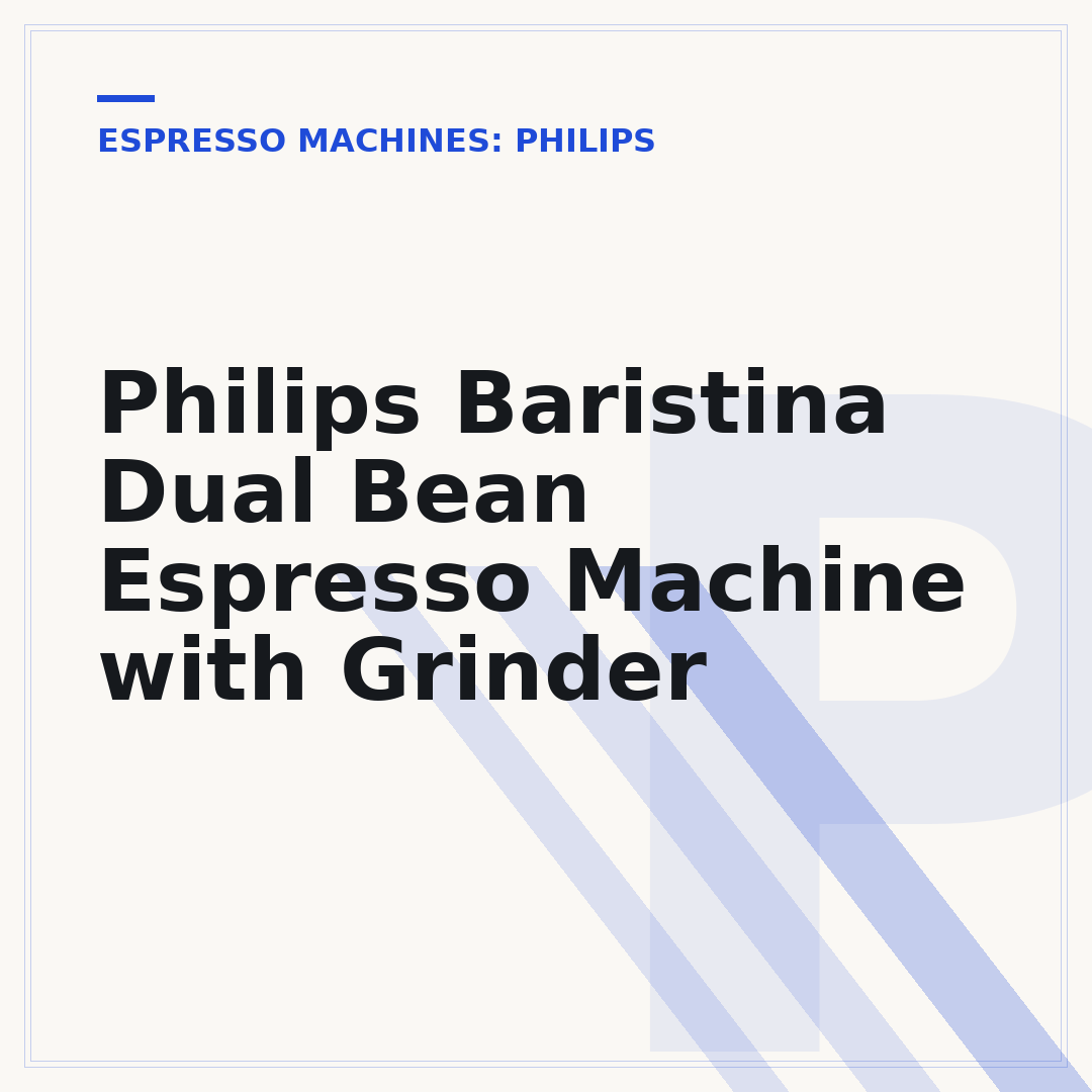 Philips Baristina Dual Bean Espresso Machine with Grinder
