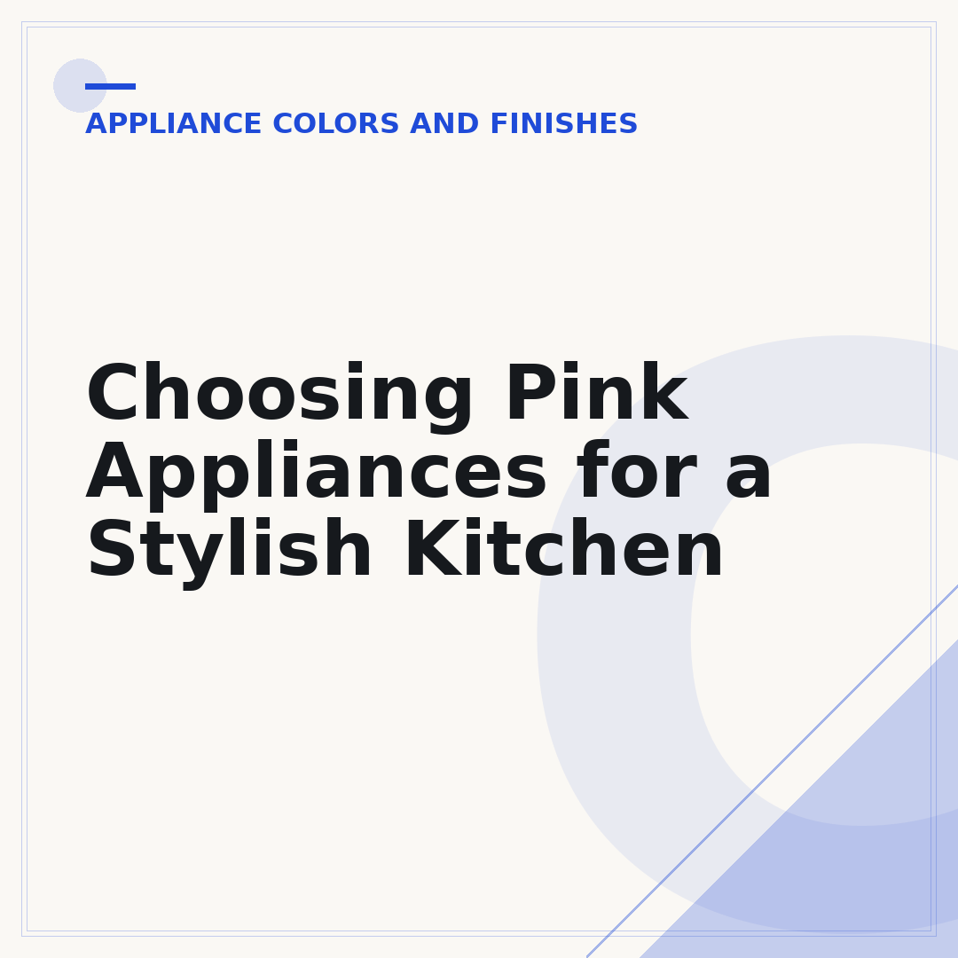 Choosing Pink Appliances for a Stylish Kitchen