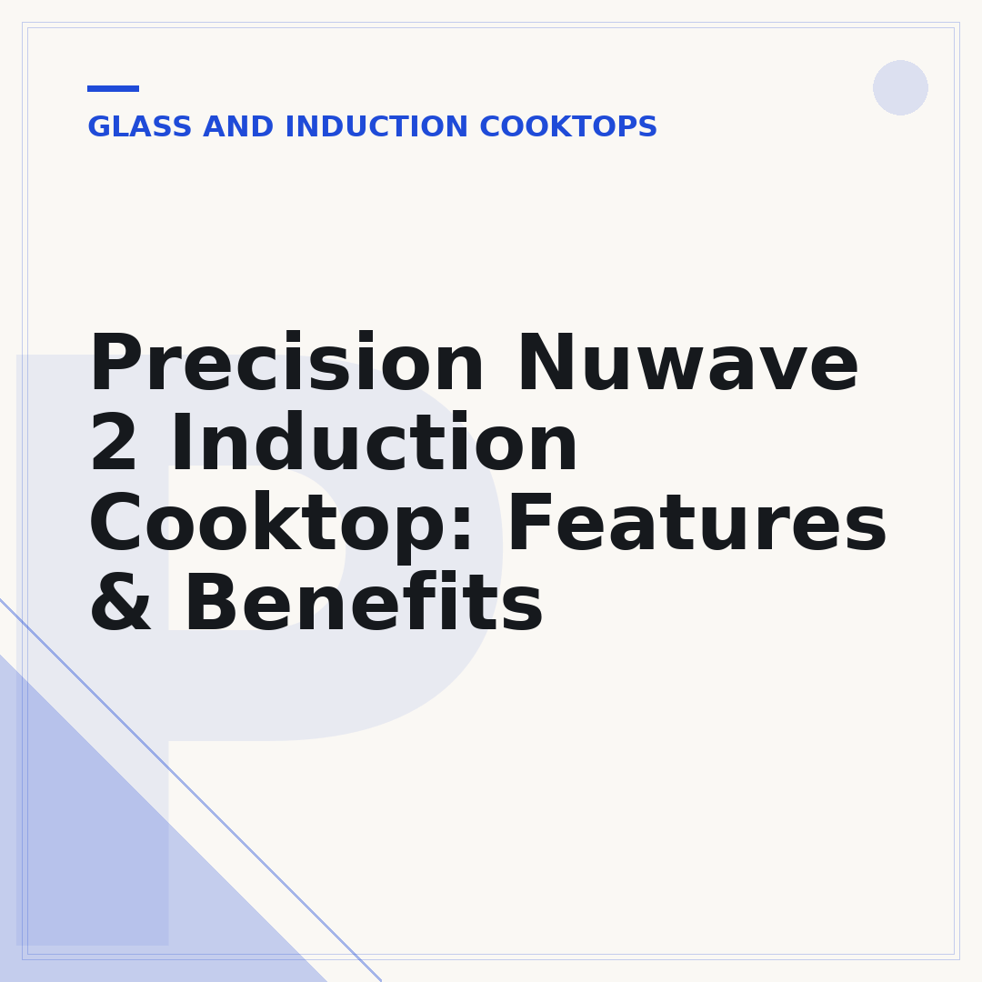 Precision Nuwave 2 Induction Cooktop: Features & Benefits