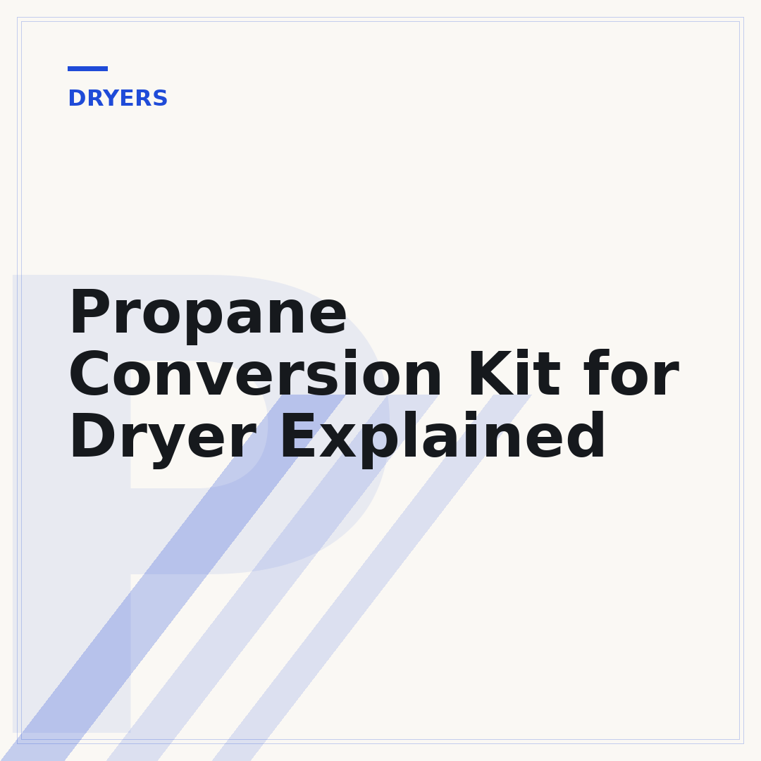 Propane Conversion Kit for Dryer Explained
