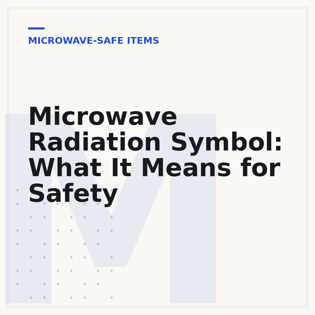 Microwave Radiation Symbol: What It Means for Safety