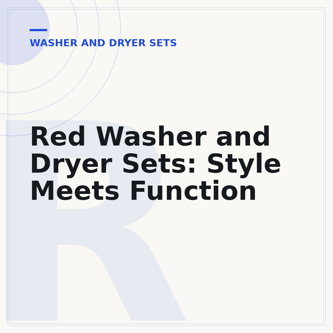 Red Washer and Dryer Sets: Style Meets Function