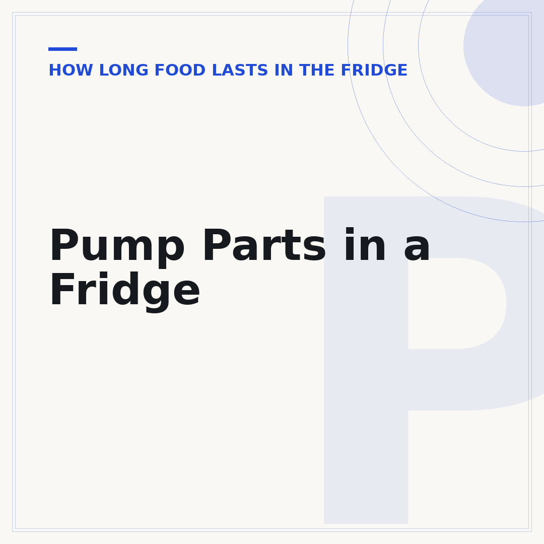 Pump Parts in a Fridge