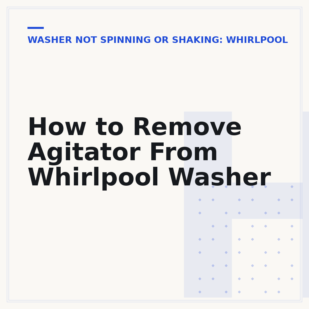 How to Remove Agitator From Whirlpool Washer