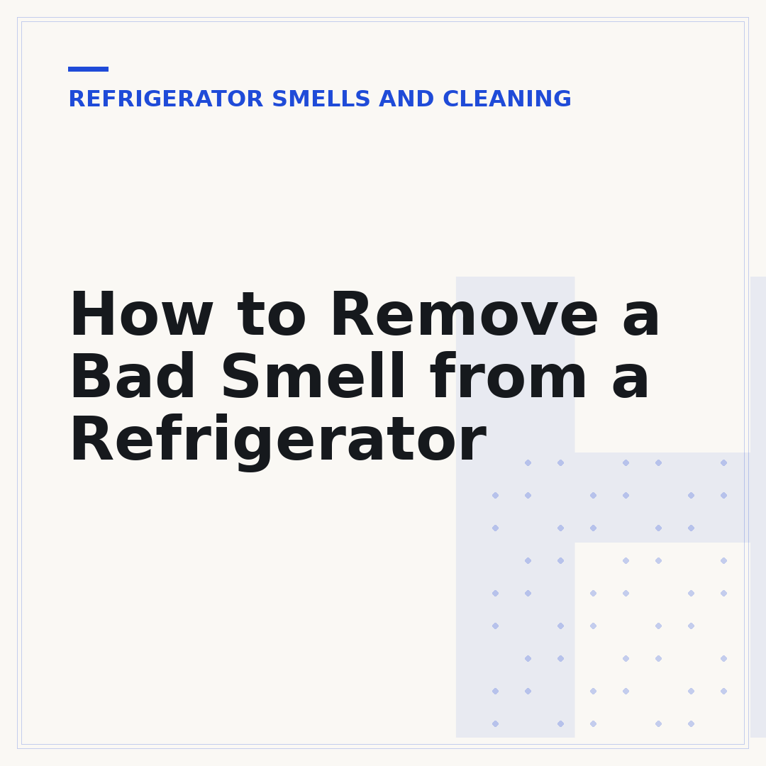 How to Remove a Bad Smell from a Refrigerator