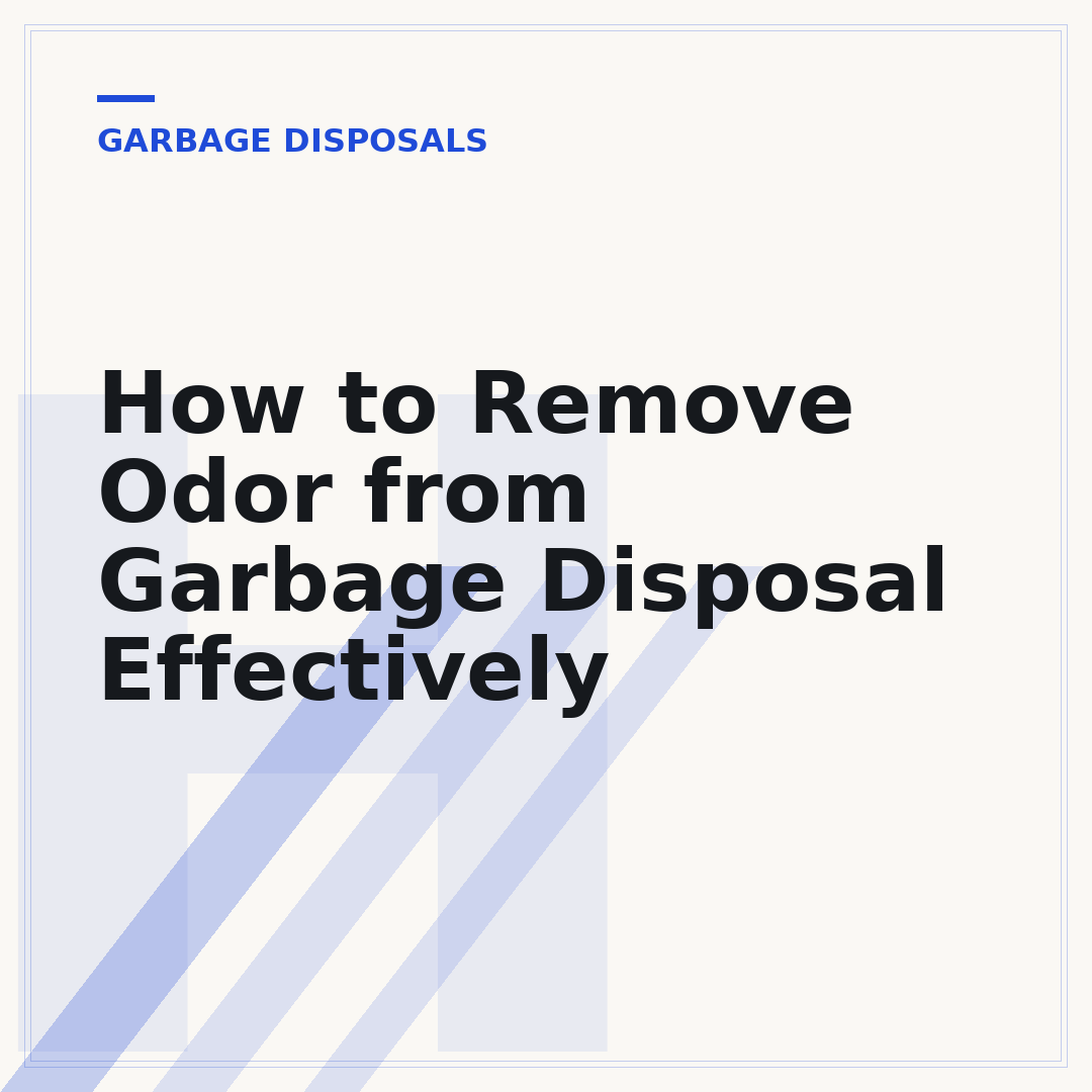 How to Remove Odor from Garbage Disposal Effectively