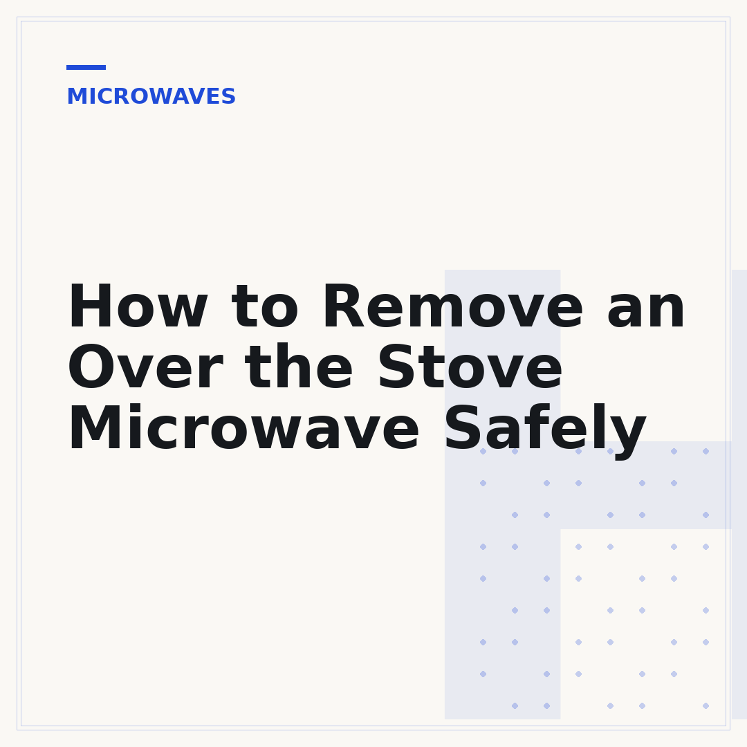 How to Remove an Over the Stove Microwave Safely
