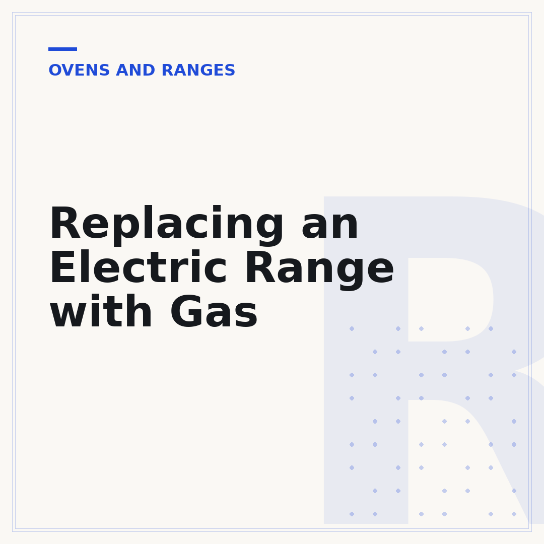 Replacing an Electric Range with Gas