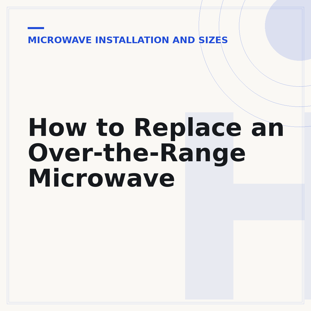 How to Replace an Over-the-Range Microwave