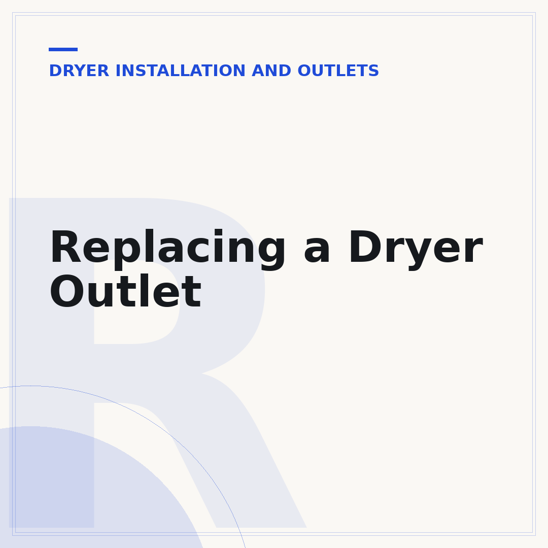Replacing a Dryer Outlet
