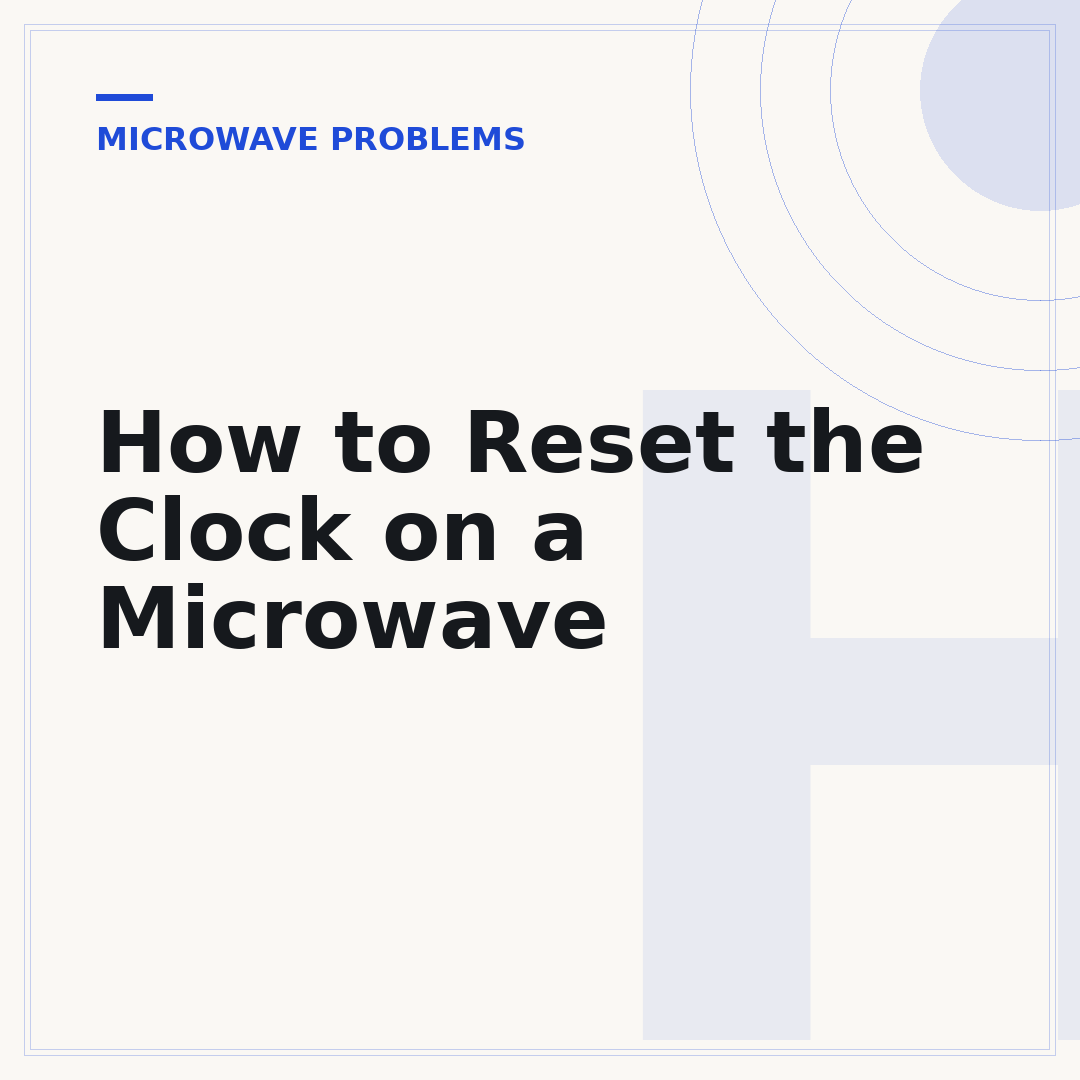 How to Reset the Clock on a Microwave