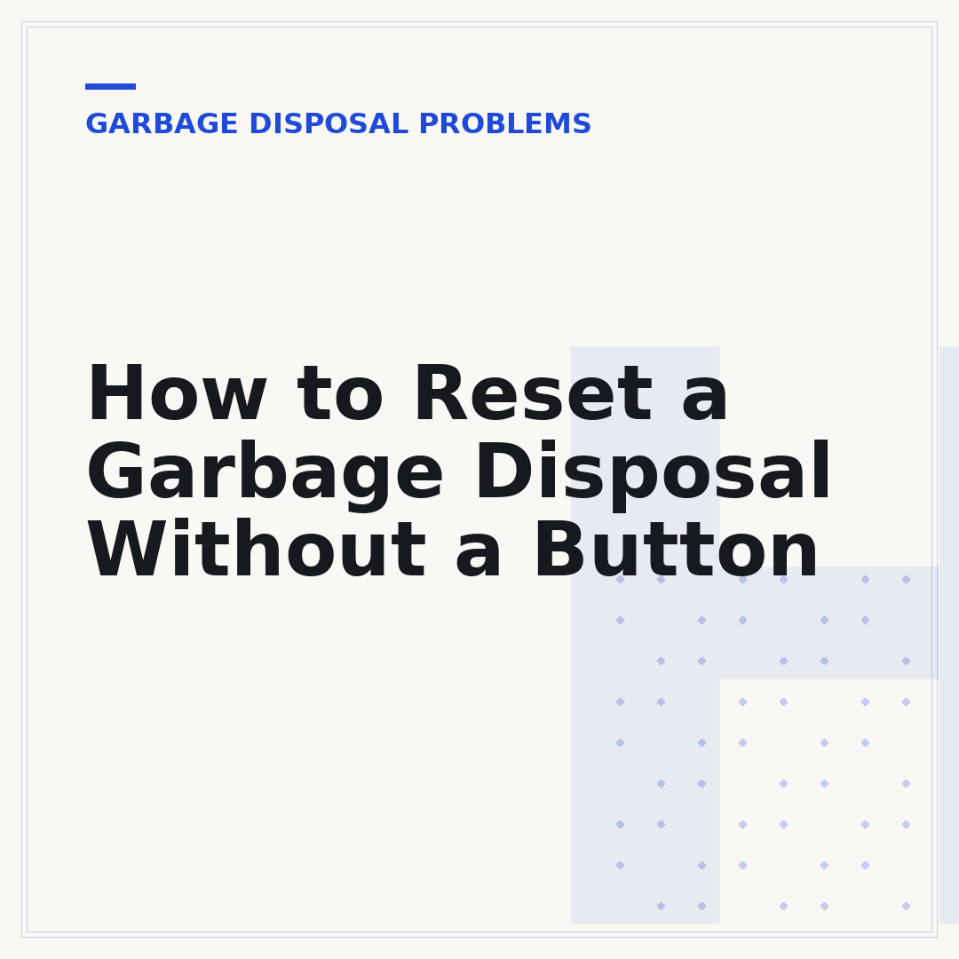 How to Reset a Garbage Disposal Without a Button