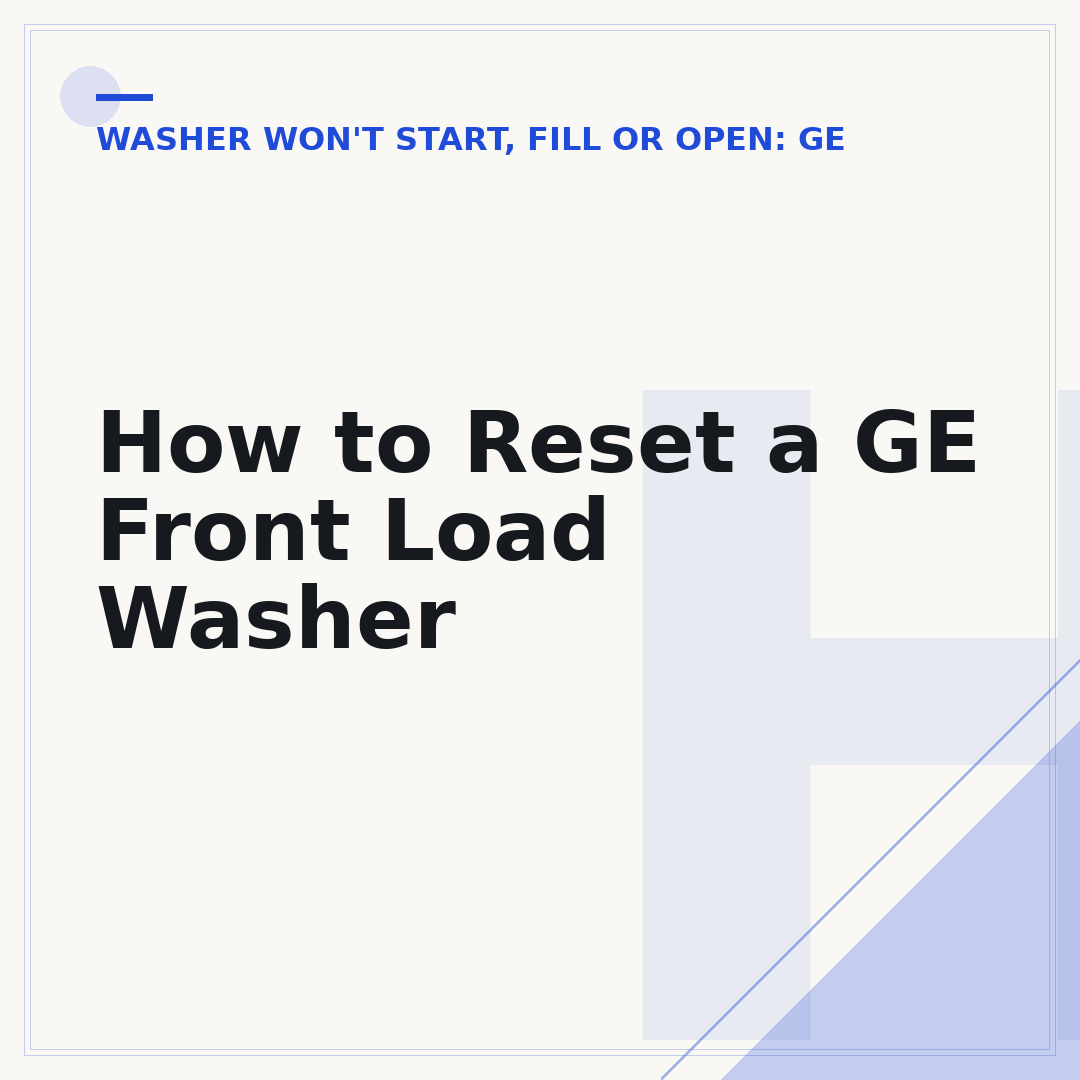 How to Reset a GE Front Load Washer