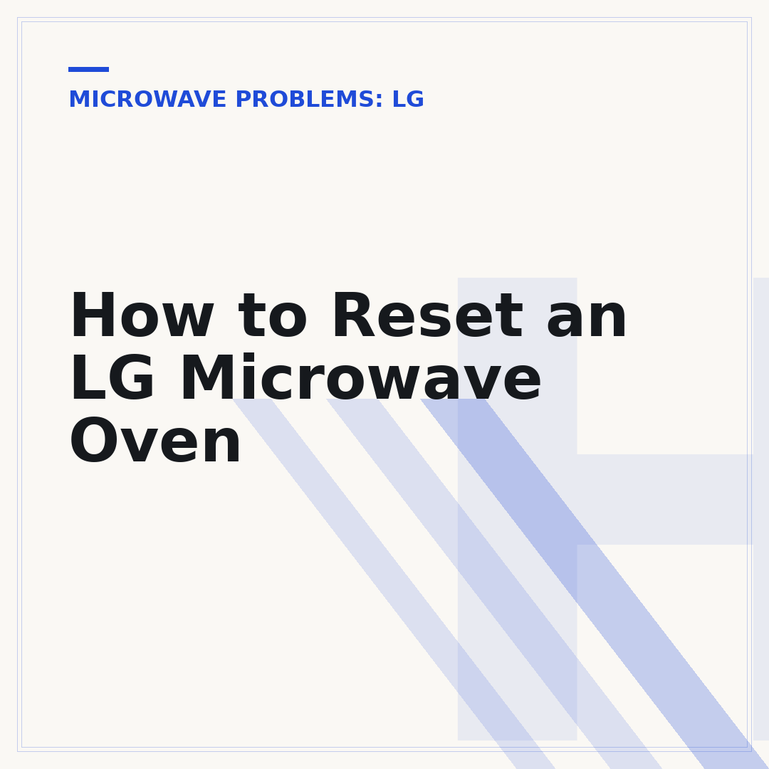 How to Reset an LG Microwave Oven