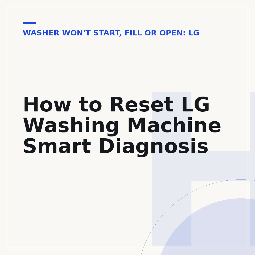How to Reset LG Washing Machine Smart Diagnosis