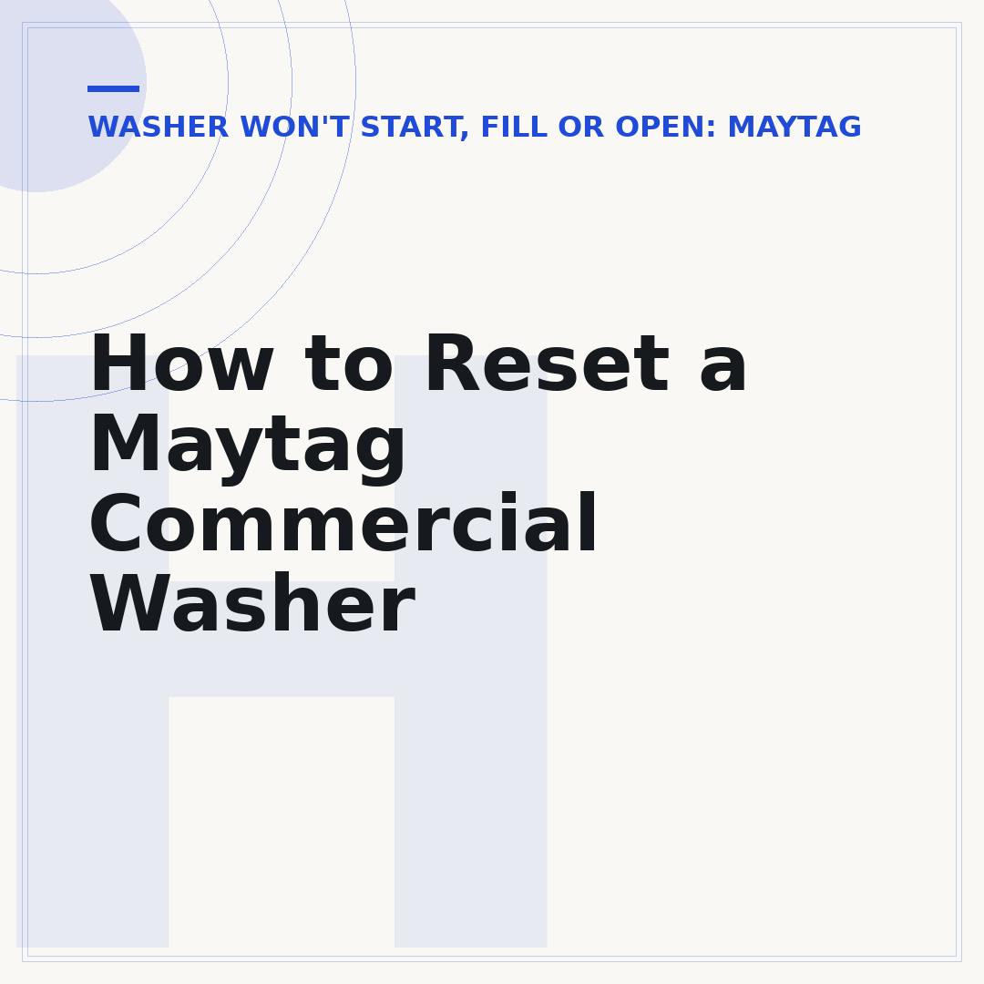 How to Reset a Maytag Commercial Washer