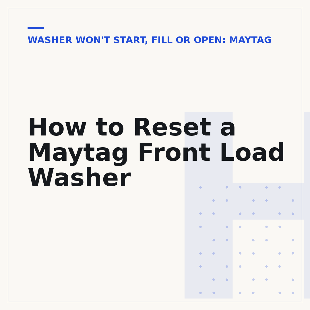 How to Reset a Maytag Front Load Washer