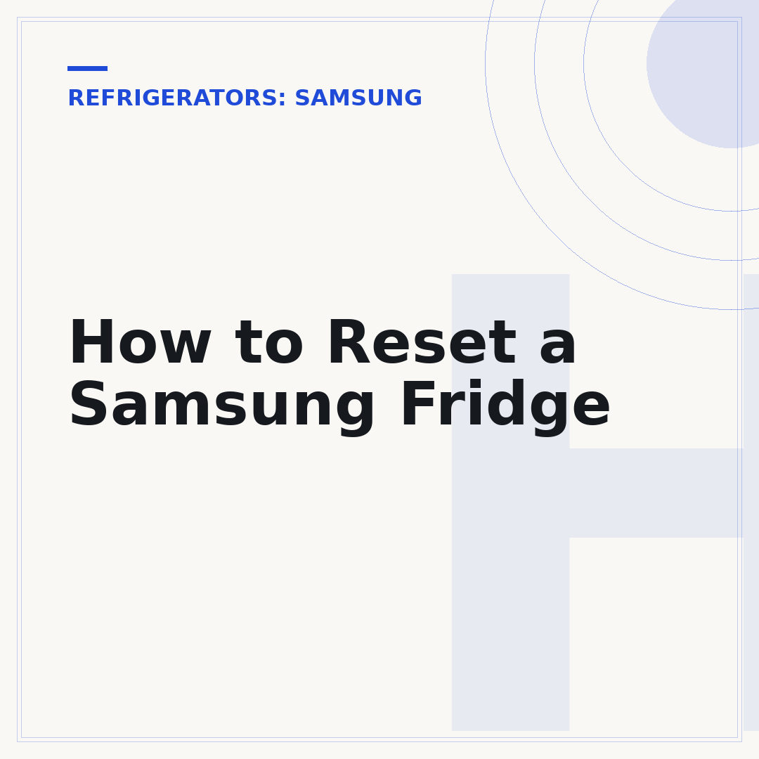 How to Reset a Samsung Fridge