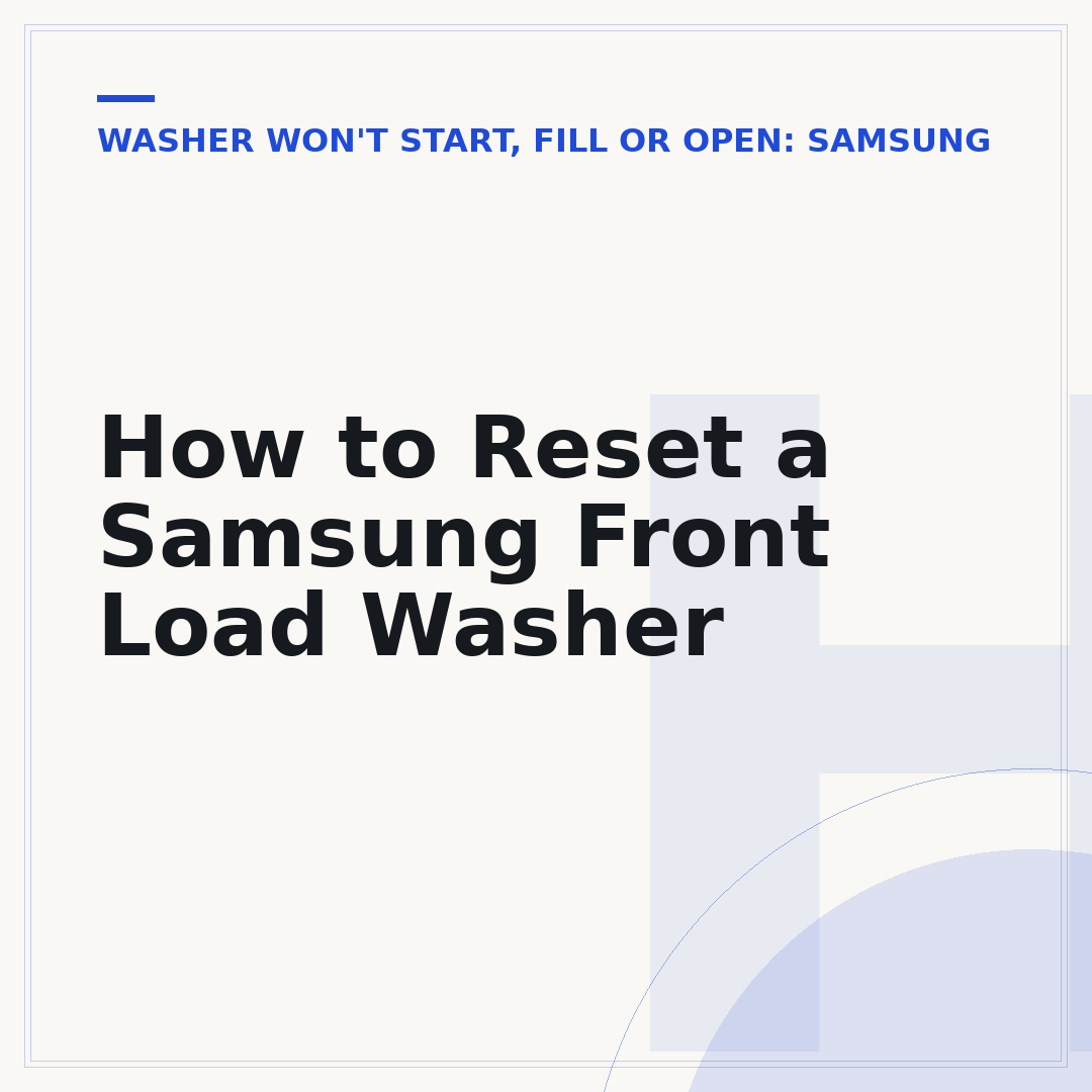 How to Reset a Samsung Front Load Washer